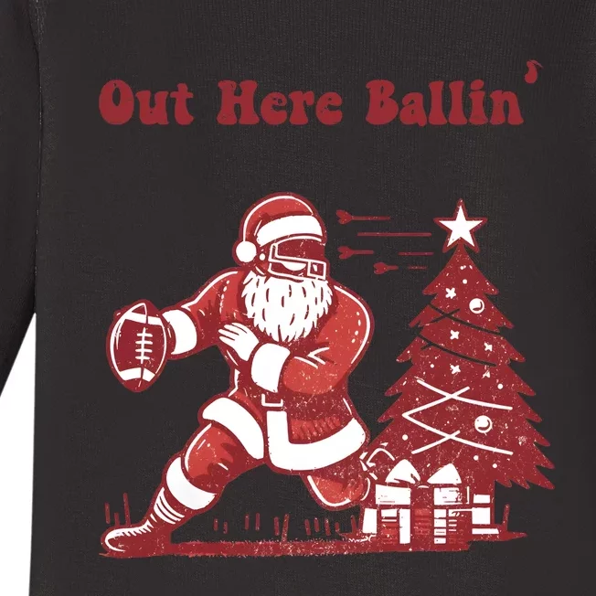 Out Here Ballin Christmas Funny Santa Holiday Football Baby Long Sleeve Bodysuit