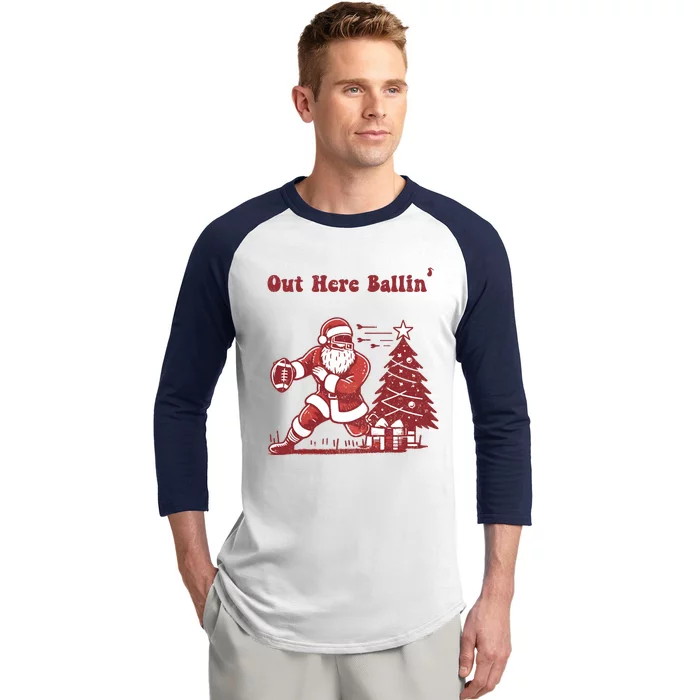 Out Here Ballin Christmas Funny Santa Holiday Football Baseball Sleeve Shirt