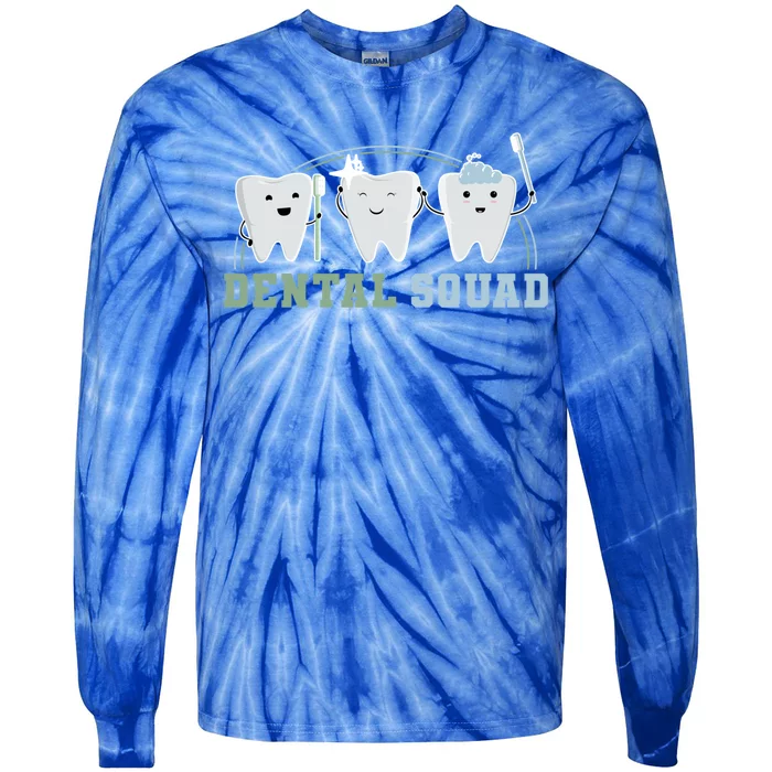 Orthodontist Hygienist Dental Squad Assistant Great Gift Tie-Dye Long Sleeve Shirt