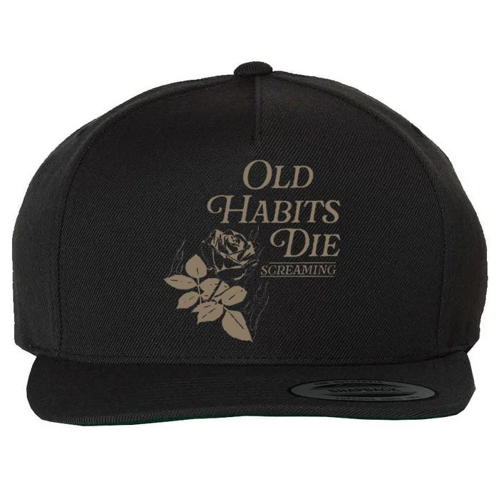 Old Habits Die Screaming Wool Snapback Cap