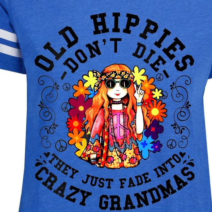 Old Hippies Dont Die Fade Into Crazy Grandmas Enza Ladies Jersey Football T-Shirt