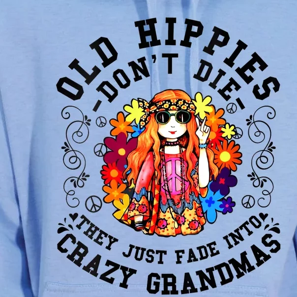 Old Hippies Dont Die Fade Into Crazy Grandmas Unisex Surf Hoodie