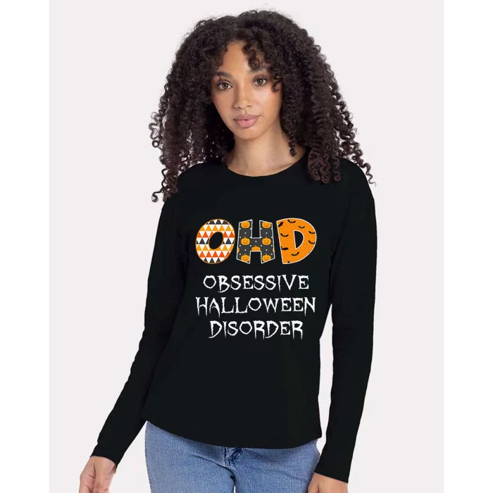 Obsessive Halloween Disorder Funny Halloween Lover Womens Cotton Relaxed Long Sleeve T-Shirt