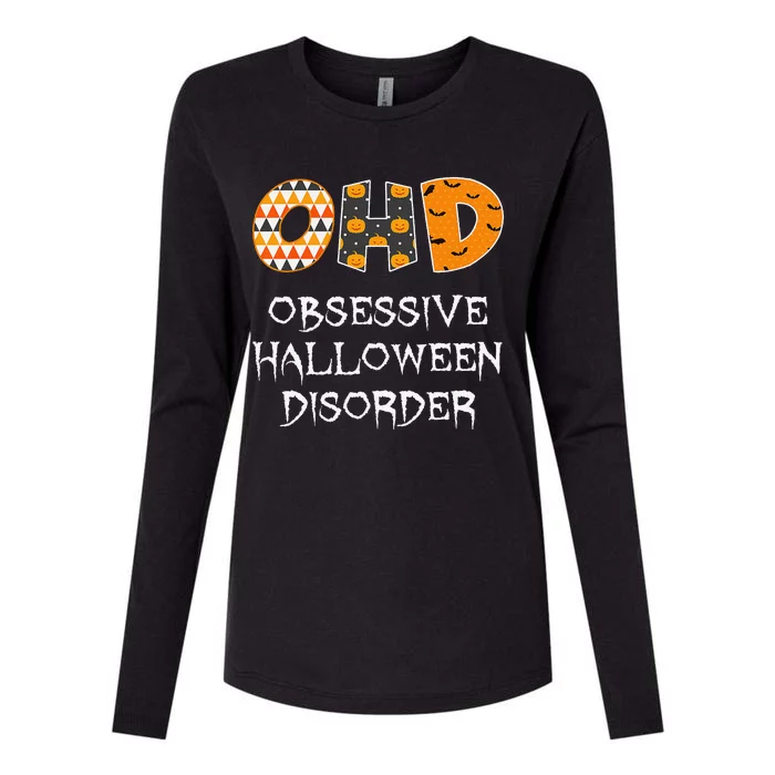 Obsessive Halloween Disorder Funny Halloween Lover Womens Cotton Relaxed Long Sleeve T-Shirt