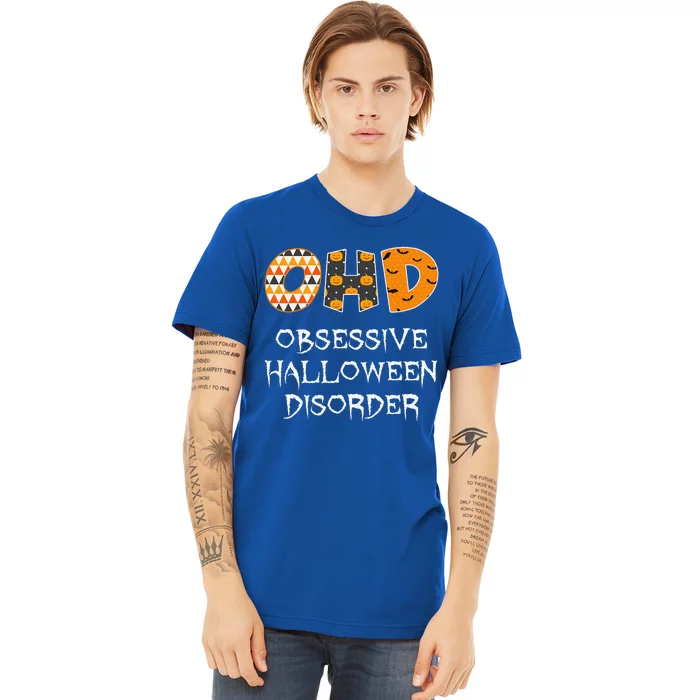 Obsessive Halloween Disorder Funny Halloween Lover Premium T-Shirt