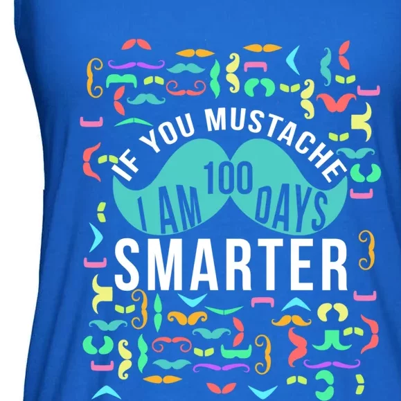 One Hundred Days Of School Smarter Mustache Gift Ladies Essential Flowy Tank