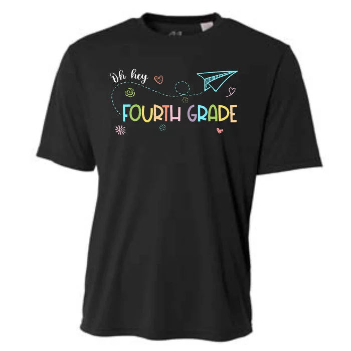 Oh Hey Fourth Grade Teacher Student 4th Grade Back To School Cooling Performance Crew T-Shirt