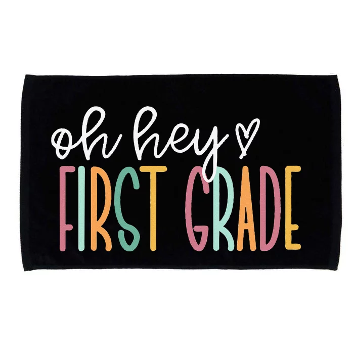 Oh Hey First Grade Cute 1st Grade Team Microfiber Hand Towel