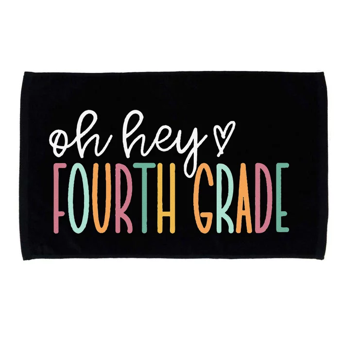 Oh Hey Fourth Grade Cute 4th Grade Team Microfiber Hand Towel