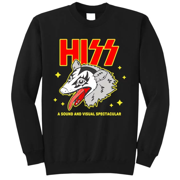 Opossum Hiss Funny Possum Hiss Gift Tall Sweatshirt