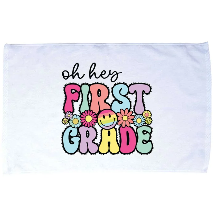 Oh Hey First Grade Teacher First Day Of School Microfiber Hand Towel