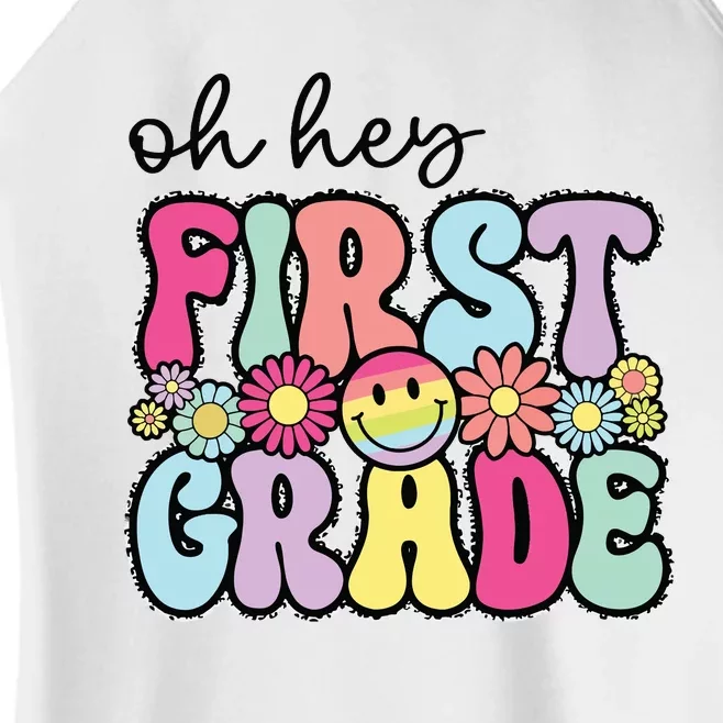 Oh Hey First Grade Teacher First Day Of School Women’s Perfect Tri Rocker Tank