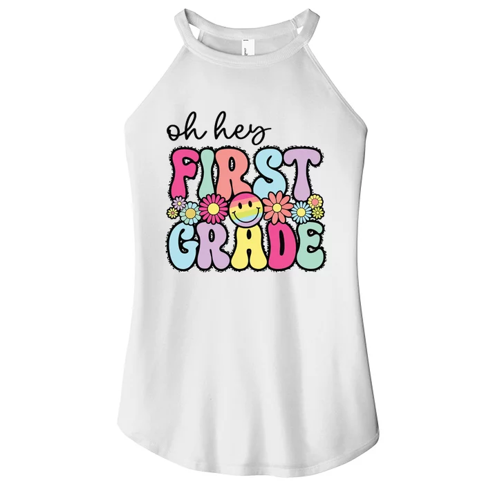 Oh Hey First Grade Teacher First Day Of School Women’s Perfect Tri Rocker Tank