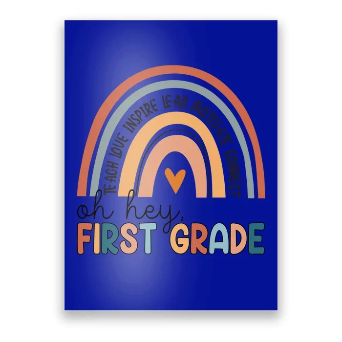 Oh Hey First Grade Rainbow Teacher 1St Grade Gift Poster