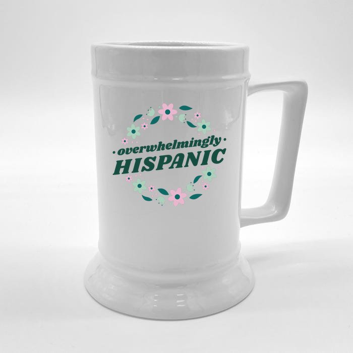 Overwhelmingly Hispanic Floral Front & Back Beer Stein