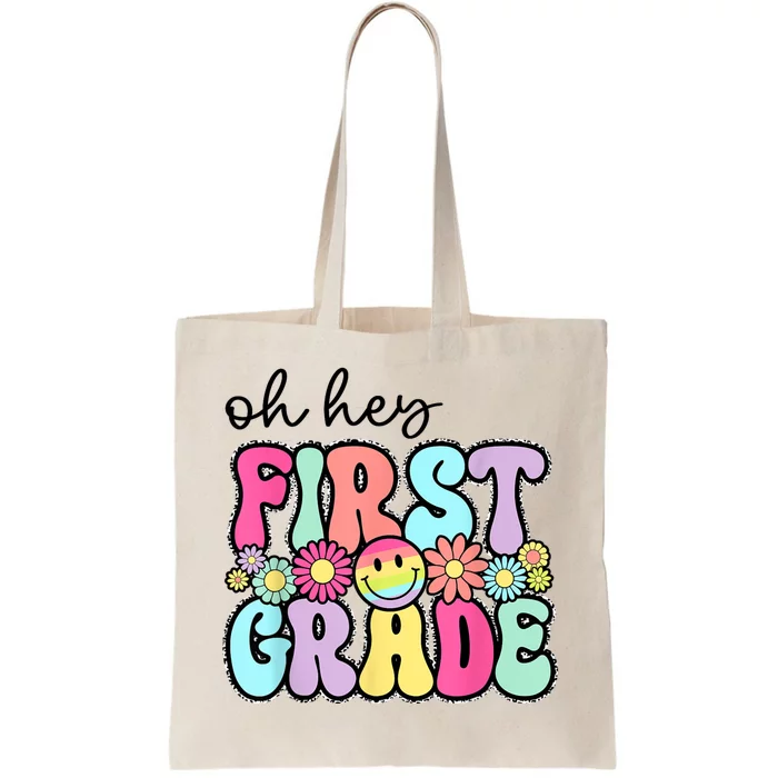 Oh Hey First Grade Teacher First Day Of School Tote Bag