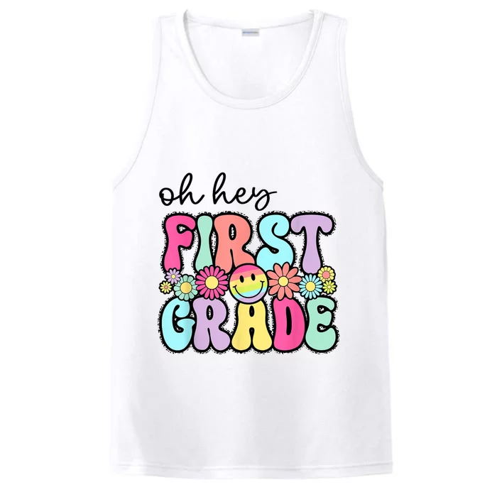 Oh Hey First Grade Teacher First Day Of School Performance Tank