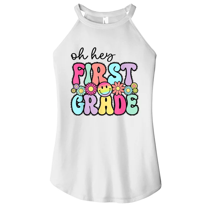 Oh Hey First Grade Teacher First Day Of School Women’s Perfect Tri Rocker Tank