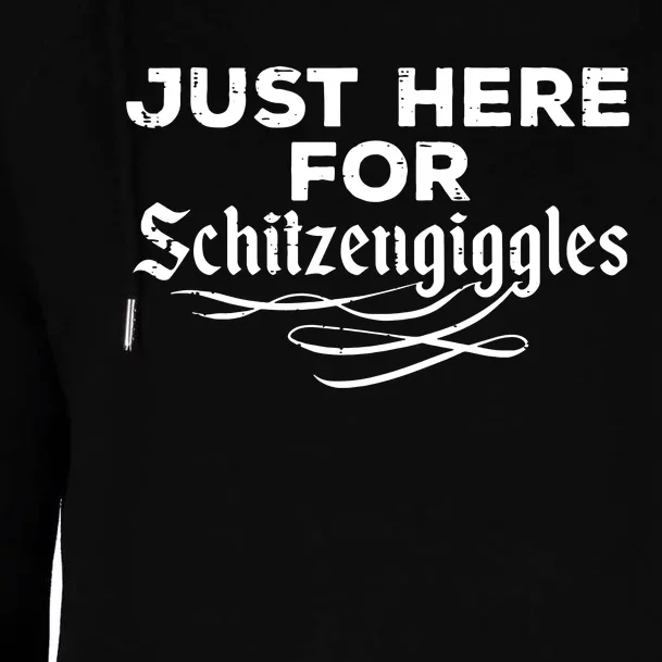 Oktoberfest Here For Schitzengiggles Funny German Womens Funnel Neck Pullover Hood