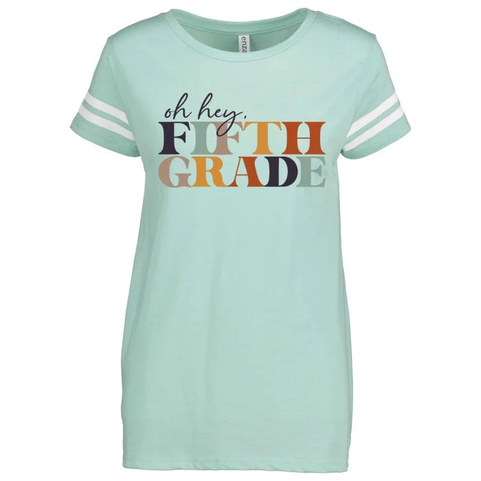 Oh Hey Fifth Grade Back to School For Teachers And Students Enza Ladies Jersey Football T-Shirt