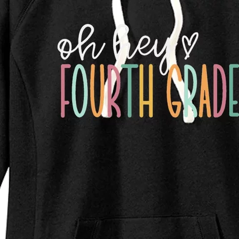 Oh Hey Fourth Grade Cute 4th Grade Team Women's Fleece Hoodie