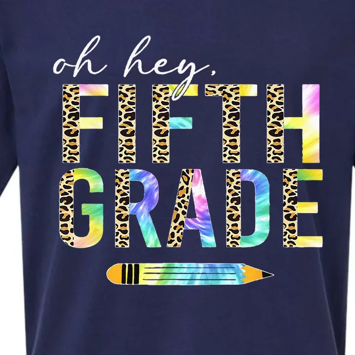 Oh Hey Fifth Grade Back To School Students 5th Grade Teacher Sueded Cloud Jersey T-Shirt