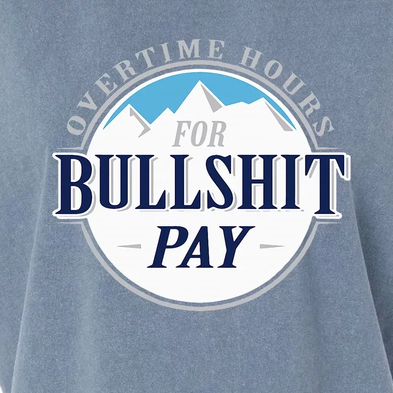 Overtime Hours For Bullshit Pay Garment-Dyed Women's Muscle Tee