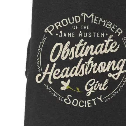 Obstinate Headstrong Girl Jane Austen Pride And Prejudice Doggie 3-End Fleece Hoodie