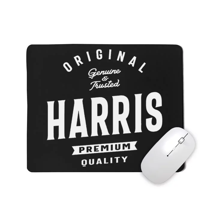 Original Harris Genuine And Trusted Name Harris Mousepad