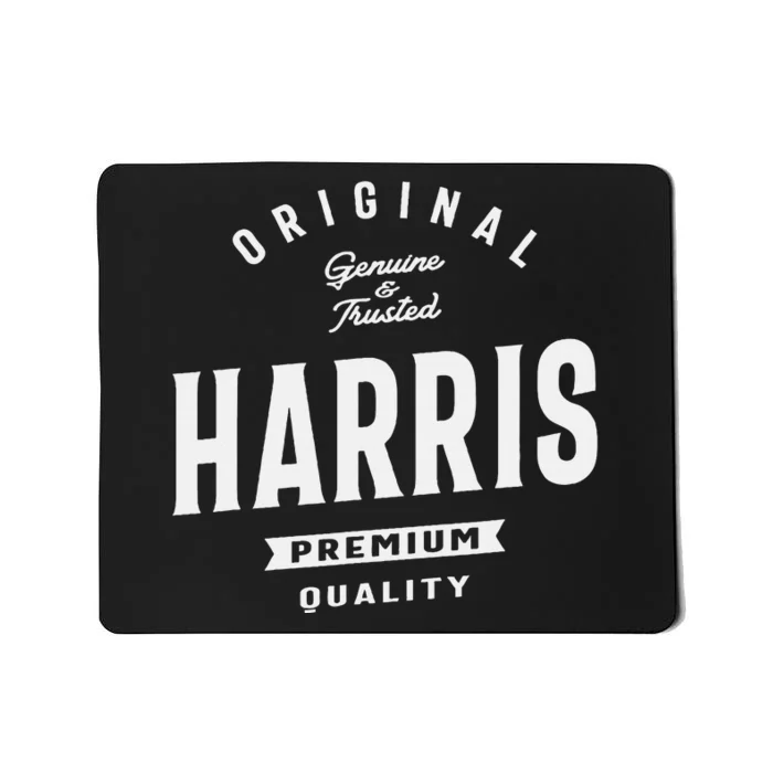 Original Harris Genuine And Trusted Name Harris Mousepad