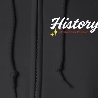 Oldtimeypodcast History Ho An Old Timey Podcast Full Zip Hoodie