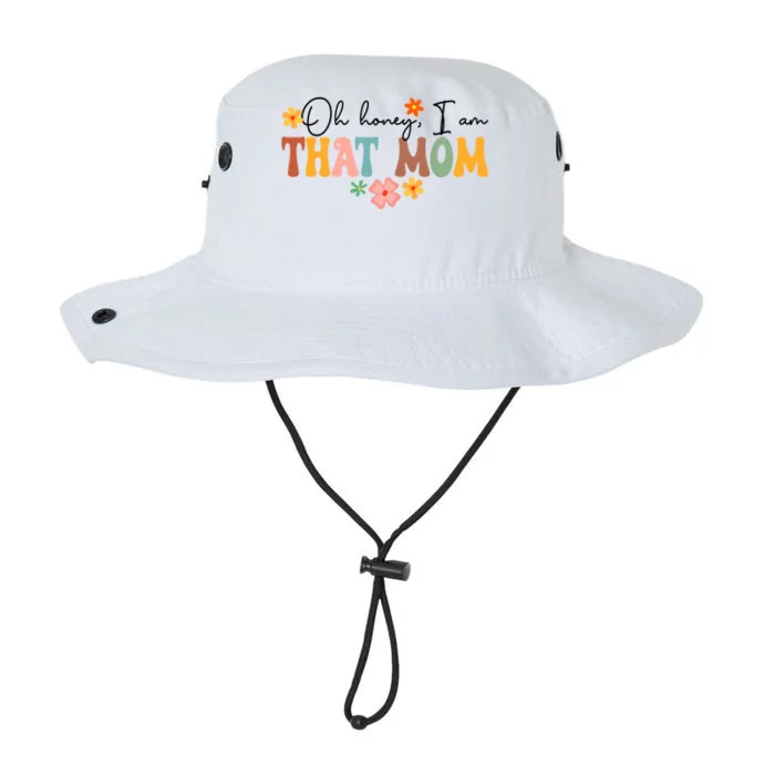 Oh Honey I’M That Mom Funny New Mom Motherhood Mother’S Day Gift Legacy Cool Fit Booney Bucket Hat