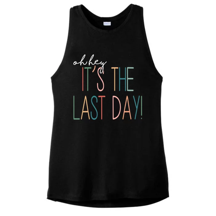 Oh Hey It's The Last Day Schools Out Summer Ladies Tri-Blend Wicking Tank