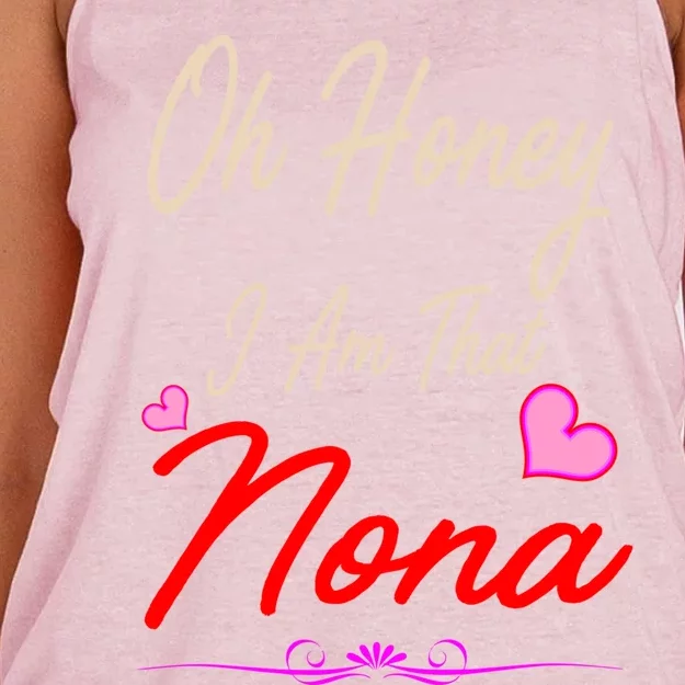 Oh Honey I Am That Nona MotherS MomS Day Gift Women's Knotted Racerback Tank