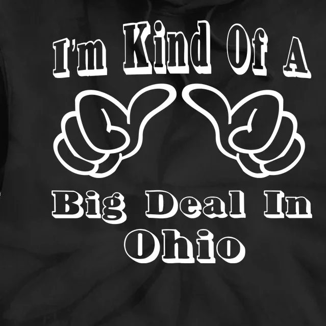 Ohio Big Deal Tie Dye Hoodie