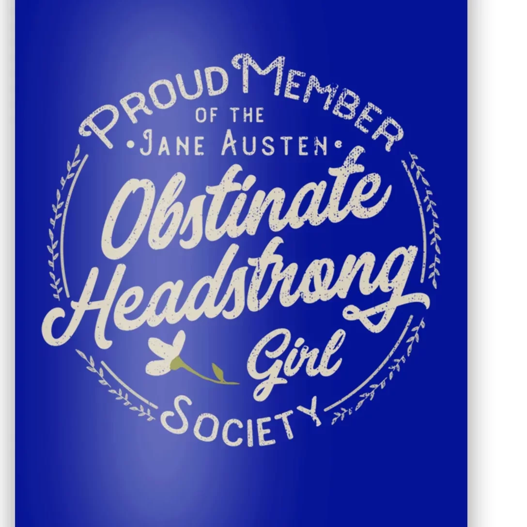 Obstinate Headstrong Jane Austen Pride And Prejudice Meaningful Gift Poster