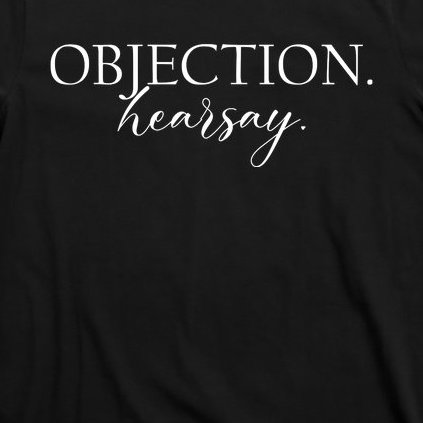 Objection Hearsay Johnny Depp T-Shirt