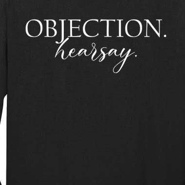 Objection Hearsay Johnny Depp Tall Long Sleeve T-Shirt