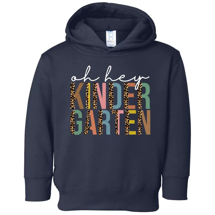 Oh Hey Kindergarten Back To School Toddler Hoodie