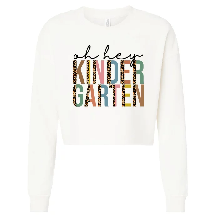 Oh Hey Kindergarten Back To School Cropped Pullover Crew