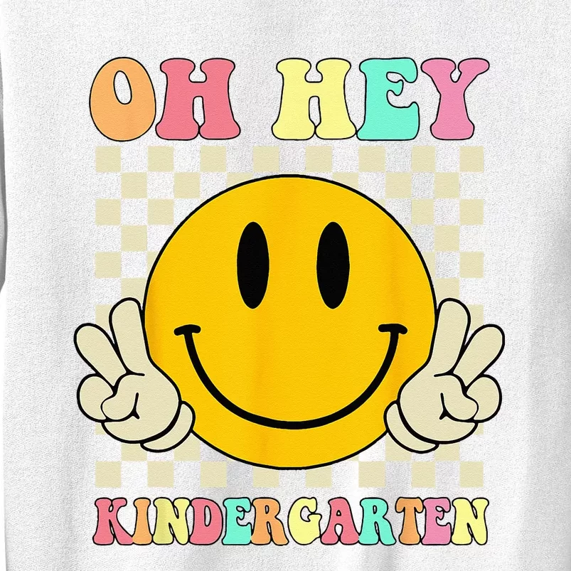 Oh Hey Kindergarten Hippie Smile Face Retro Back To School Sweatshirt