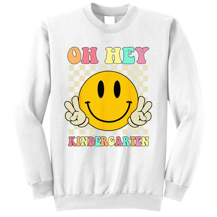 Oh Hey Kindergarten Hippie Smile Face Retro Back To School Sweatshirt