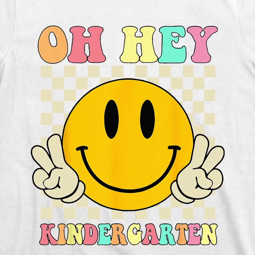 Oh Hey Kindergarten Hippie Smile Face Retro Back To School T-Shirt