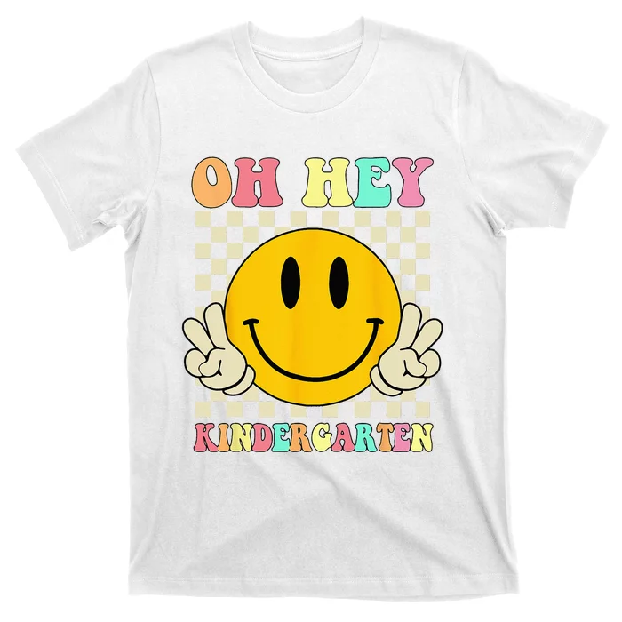 Oh Hey Kindergarten Hippie Smile Face Retro Back To School T-Shirt