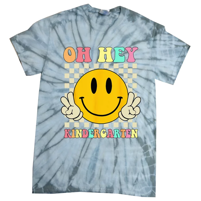 Oh Hey Kindergarten Hippie Smile Face Retro Back To School Tie-Dye T-Shirt