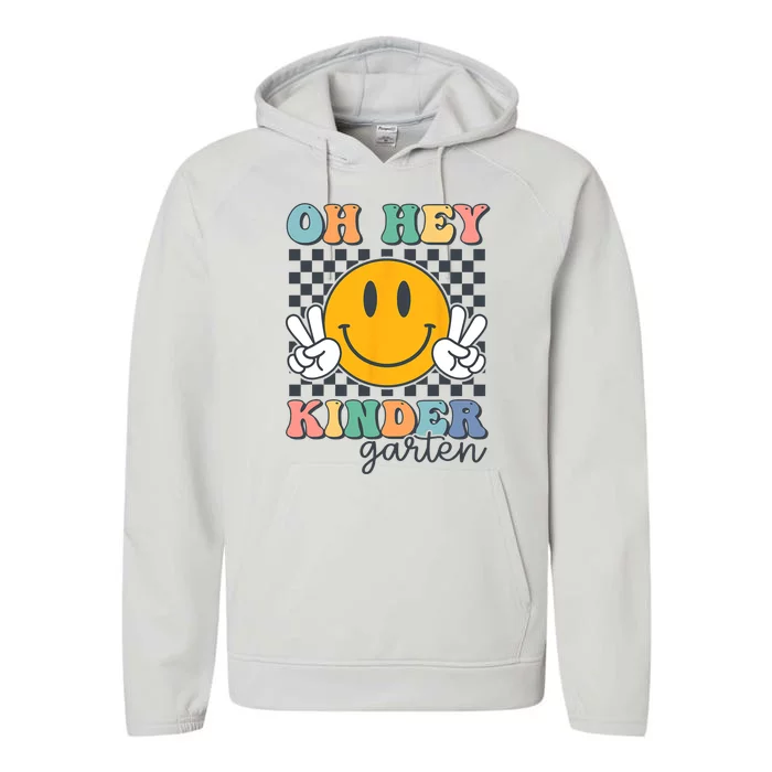 Oh Hey Kindergarten Teachers Kids Retro Smile Back To School Performance Fleece Hoodie