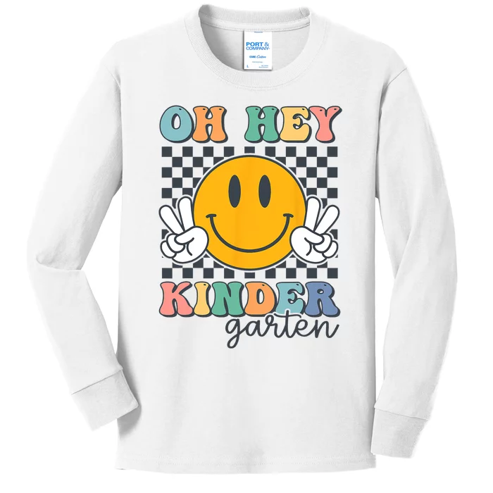 Oh Hey Kindergarten Teachers Kids Retro Smile Back To School Kids Long Sleeve Shirt