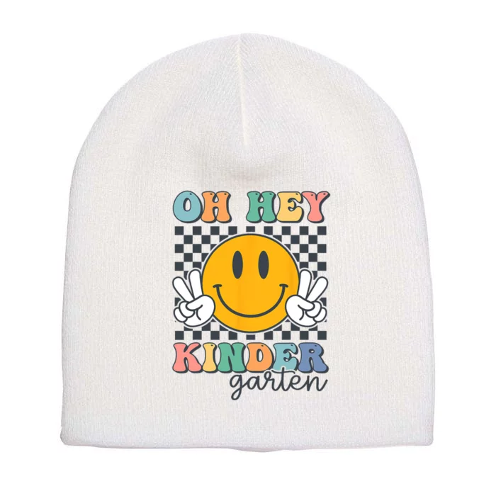 Oh Hey Kindergarten Teachers Kids Retro Smile Back To School Short Acrylic Beanie