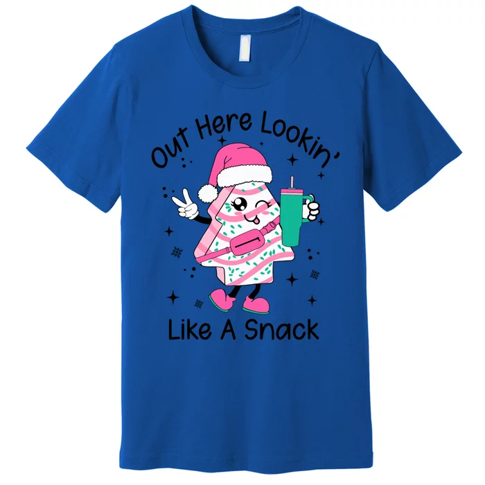 Out Here Looking Like A Snack Funny Christmas Gift Premium T-Shirt