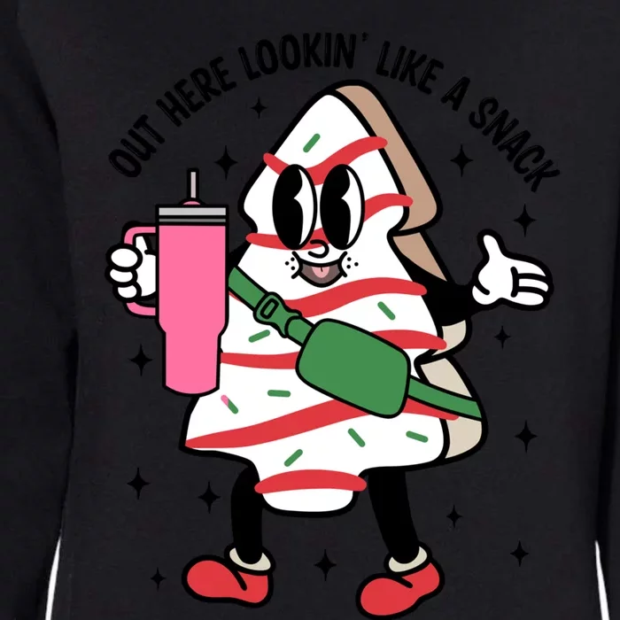 Out Here Lookin Like A Snack Tree Cake Bougie Christmas Gift Womens California Wash Sweatshirt